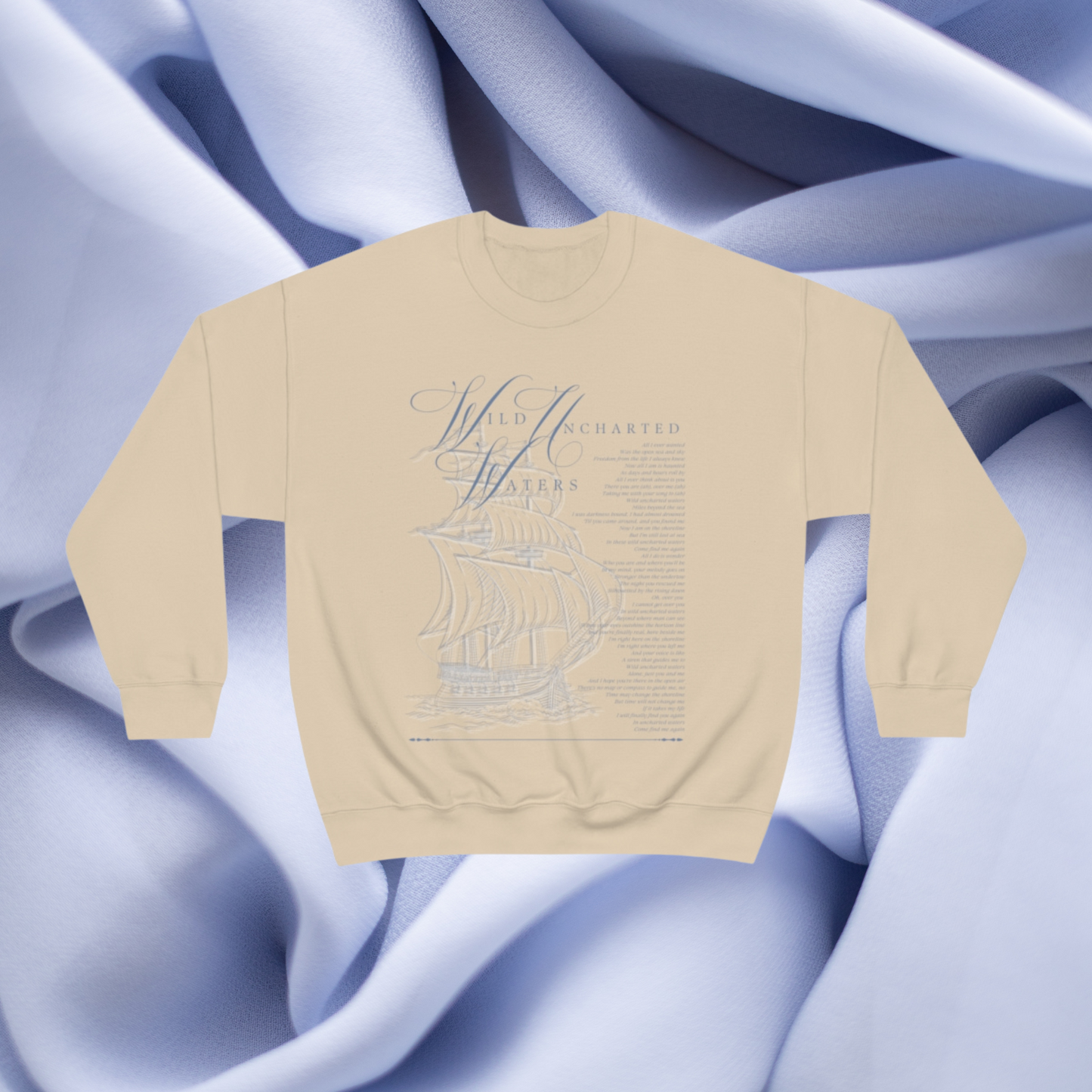 'WILD UNCHARTED WATERS' - SWEATSHIRT