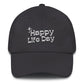 HAPPY LIFE DAY HAT